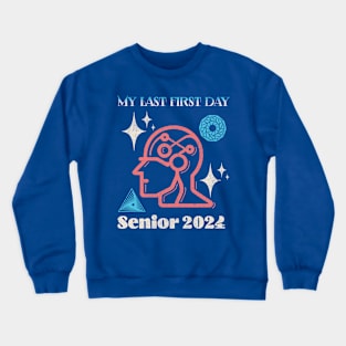 School Last Year Crewneck Sweatshirt